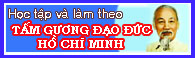 HỌC TẬP VÀ LÀM THEO TẤM GƯƠNG ĐẠO ĐỨC HỒ CHÍ MINH